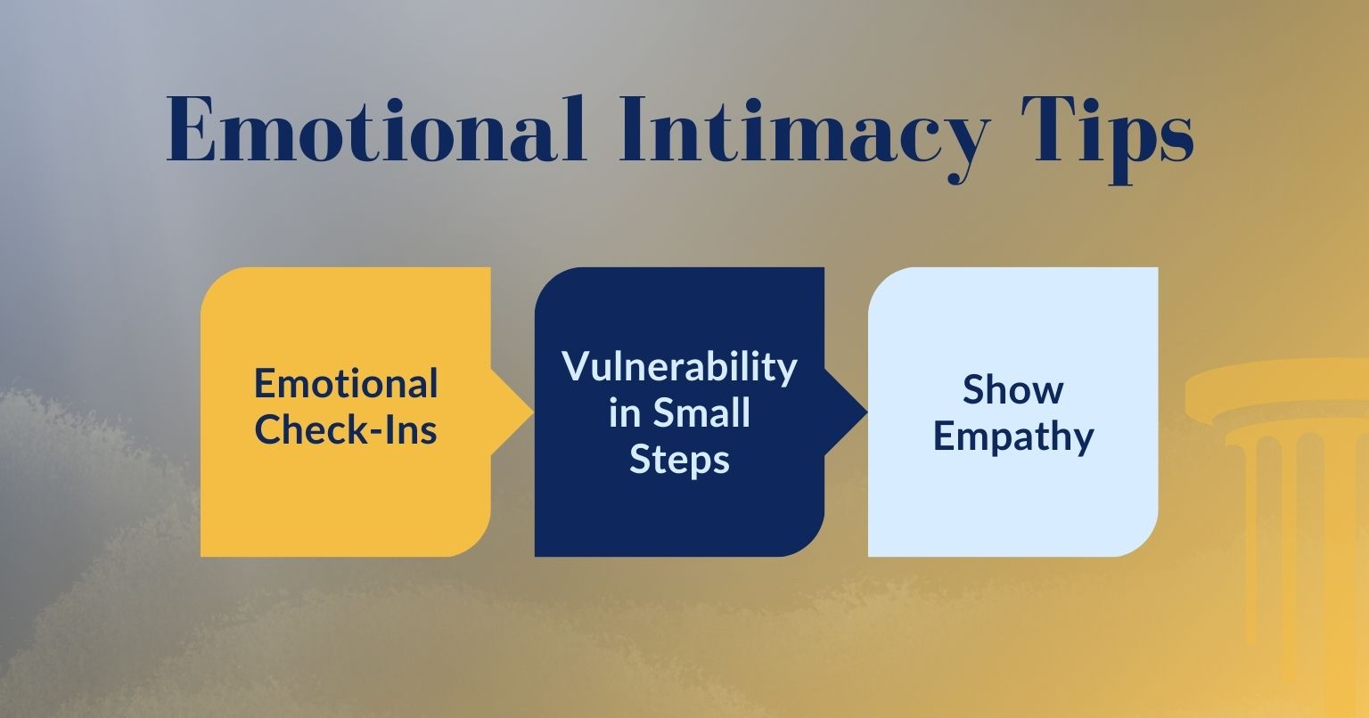 Tips for emotional intimacy: emotional check-ins, vulnerability, and empathy